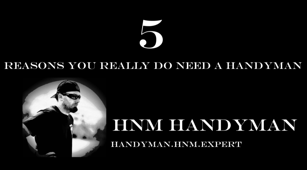 5 Reason for a Handyman